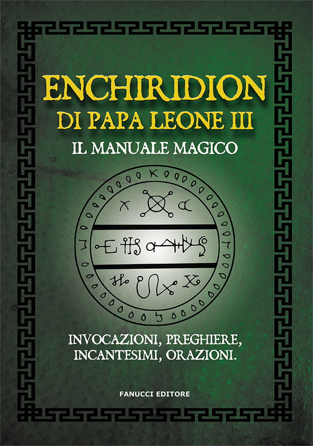 Enchiridion – Il manuale magico di papa Leone III