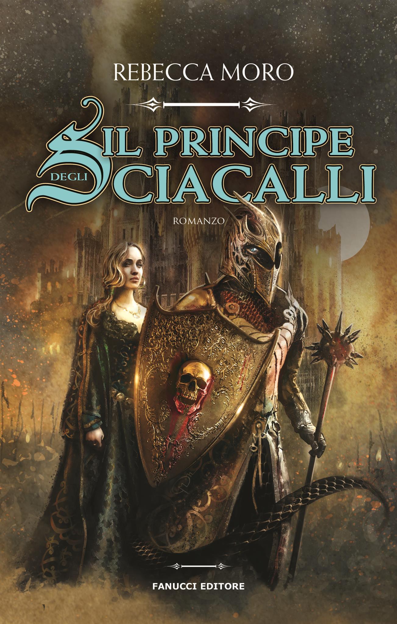 Il principe degli Sciacalli (Saga dei Quadranti #1)