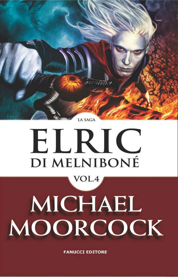 La saga di Elric di Melniboné vol. 4