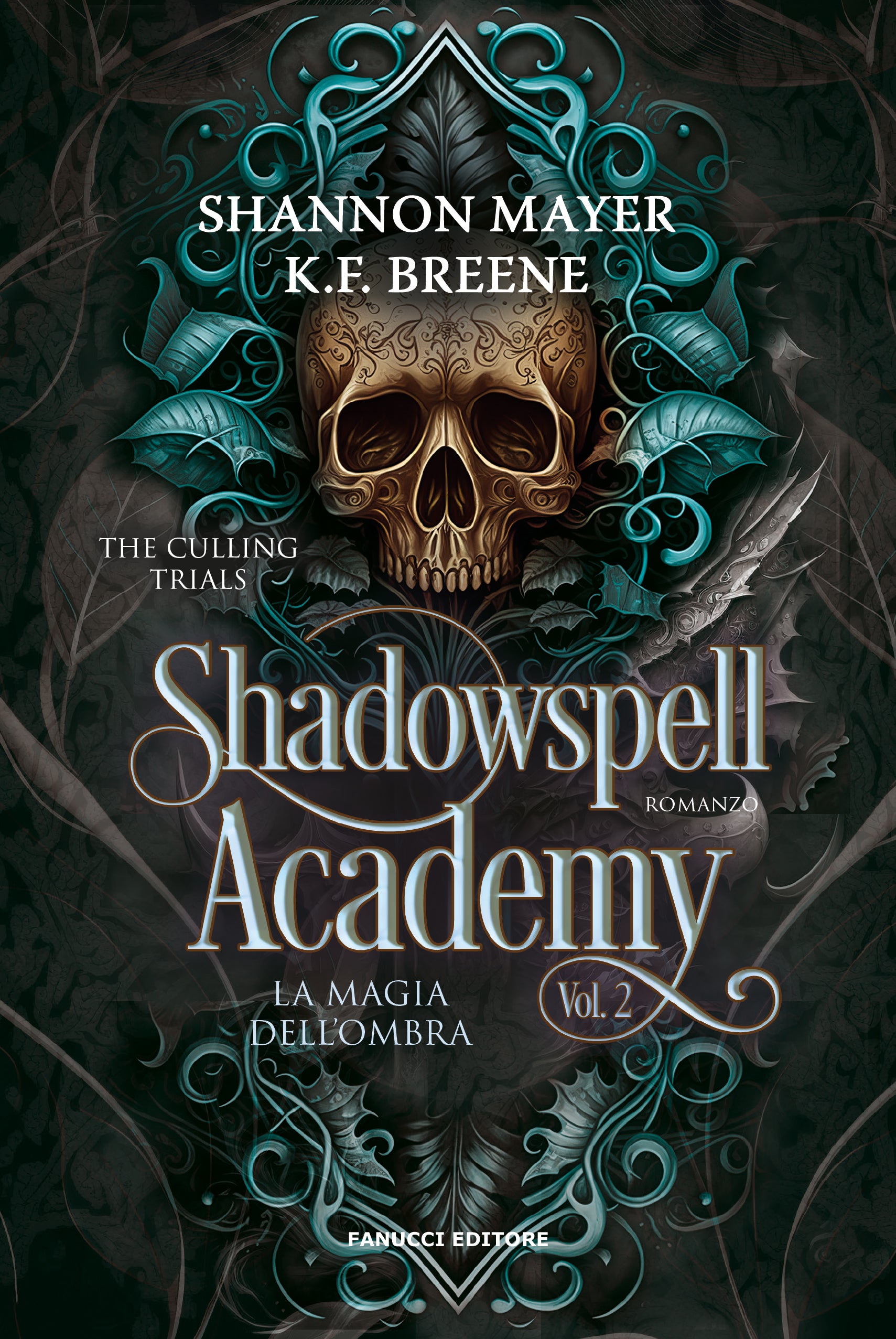 Shadowspell Academy: La magia dell’ombra (Vol.2) – Fanucci Editore