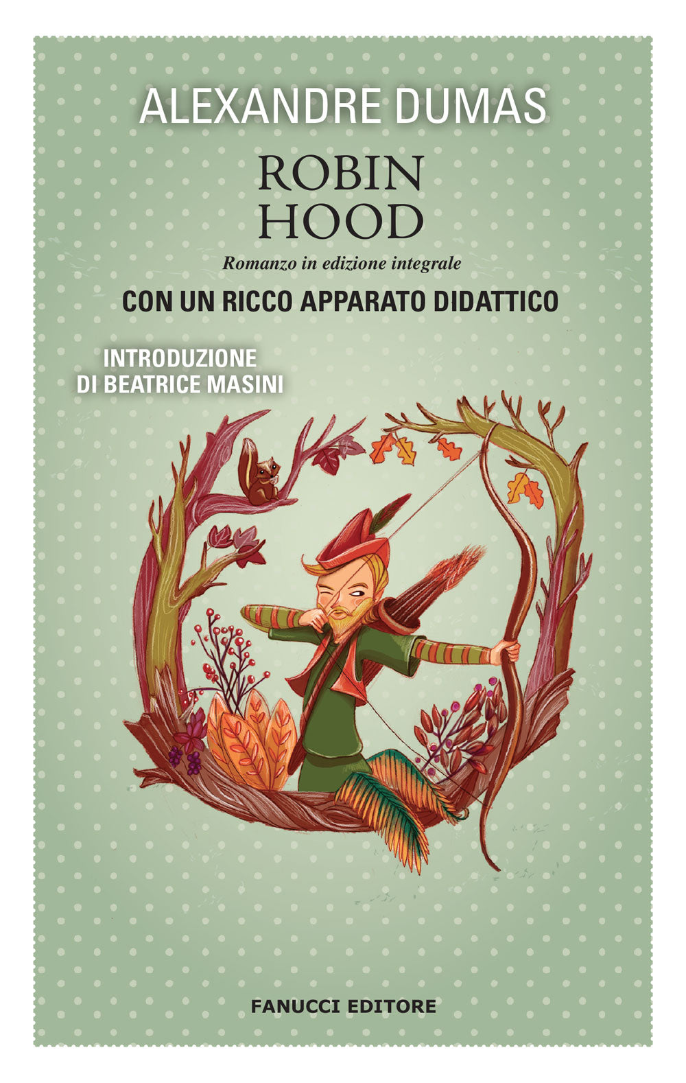 Robin Hood. Unico con apparato didattico