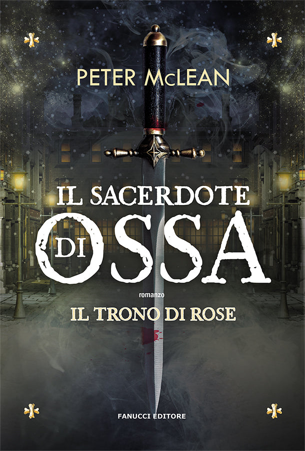 Il sacerdote di ossa (Il trono di rose vol. 1)