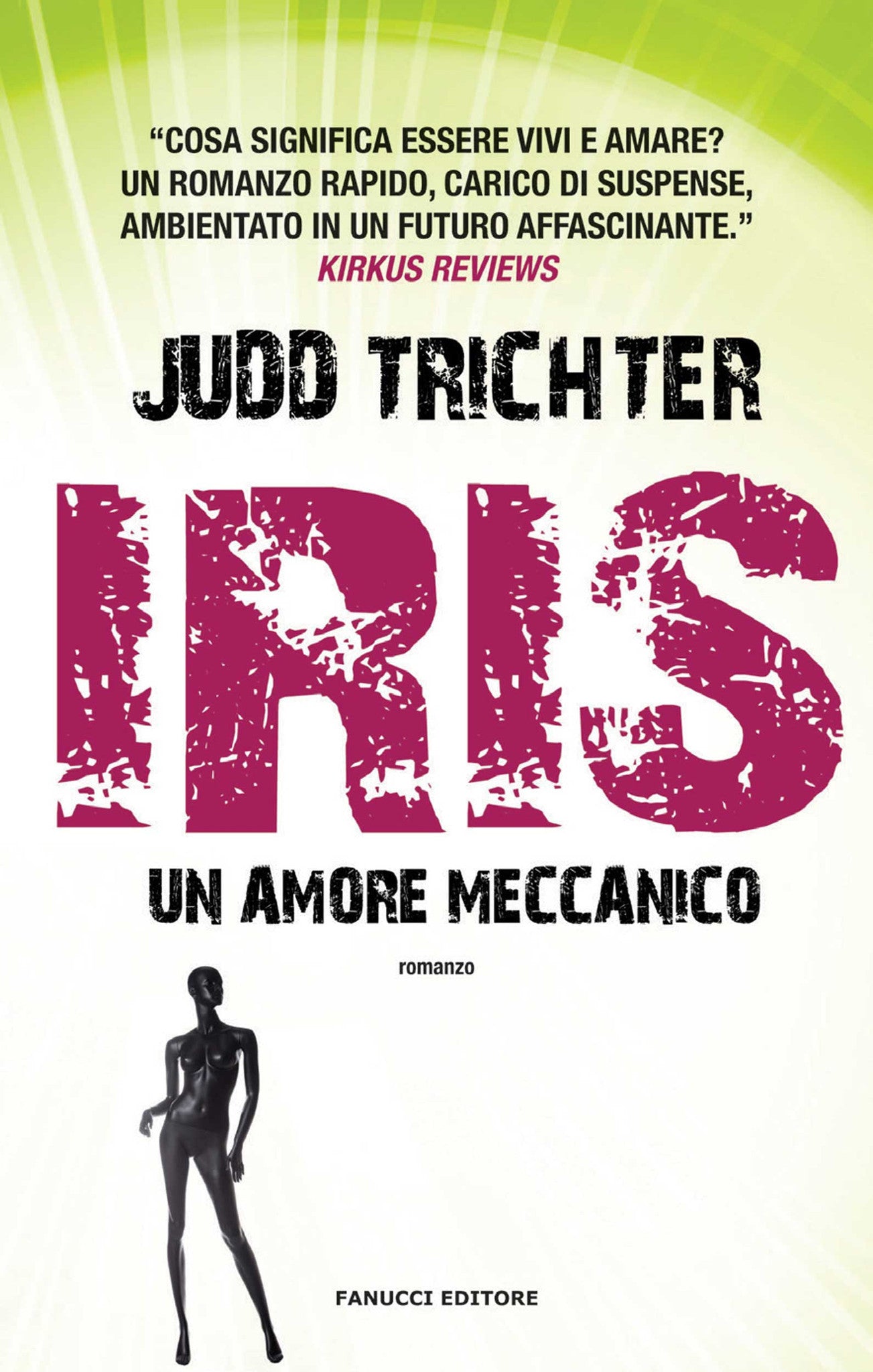 Iris. Un amore meccanico