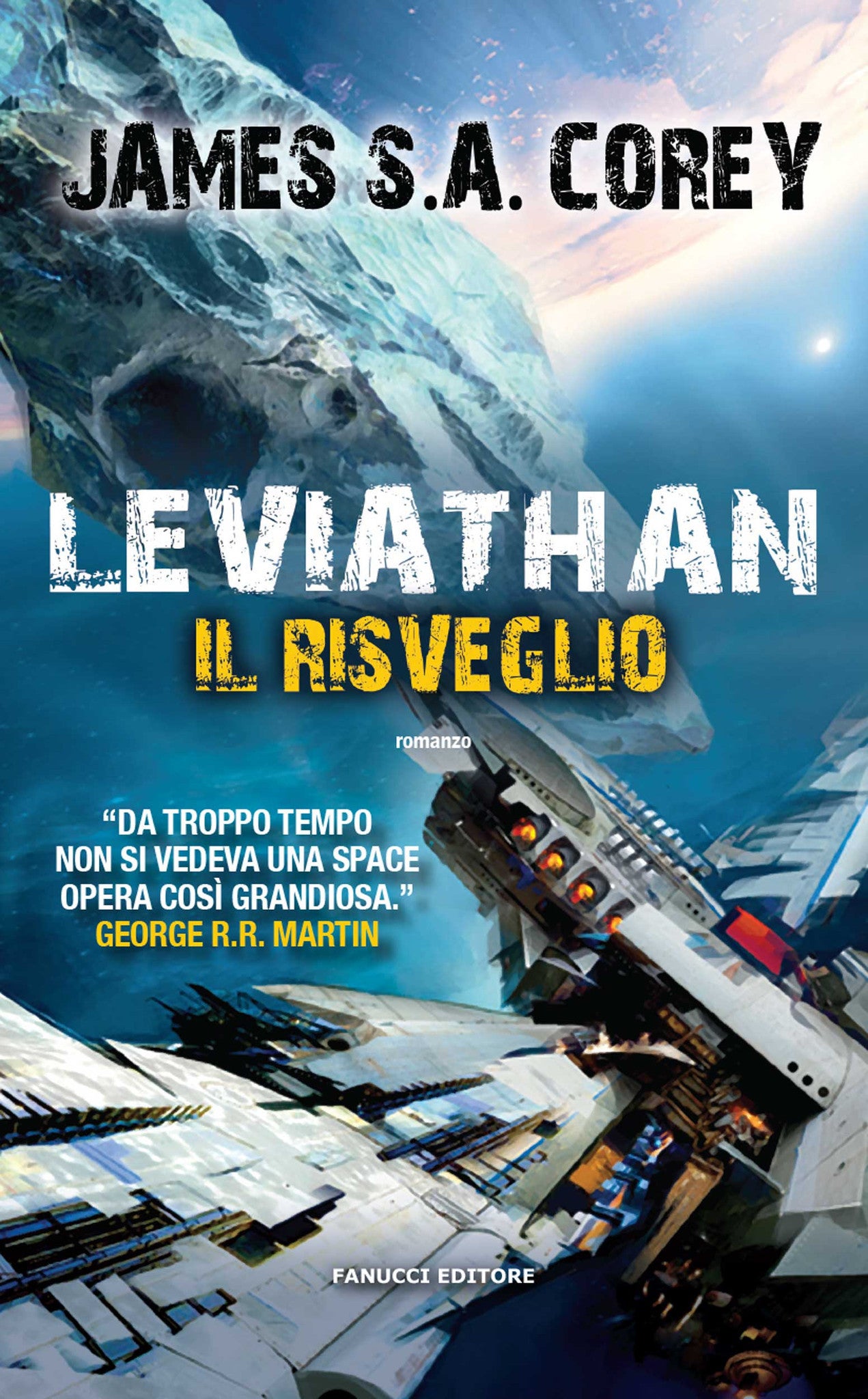 Leviathan. Il risveglio (The Expanse #1)