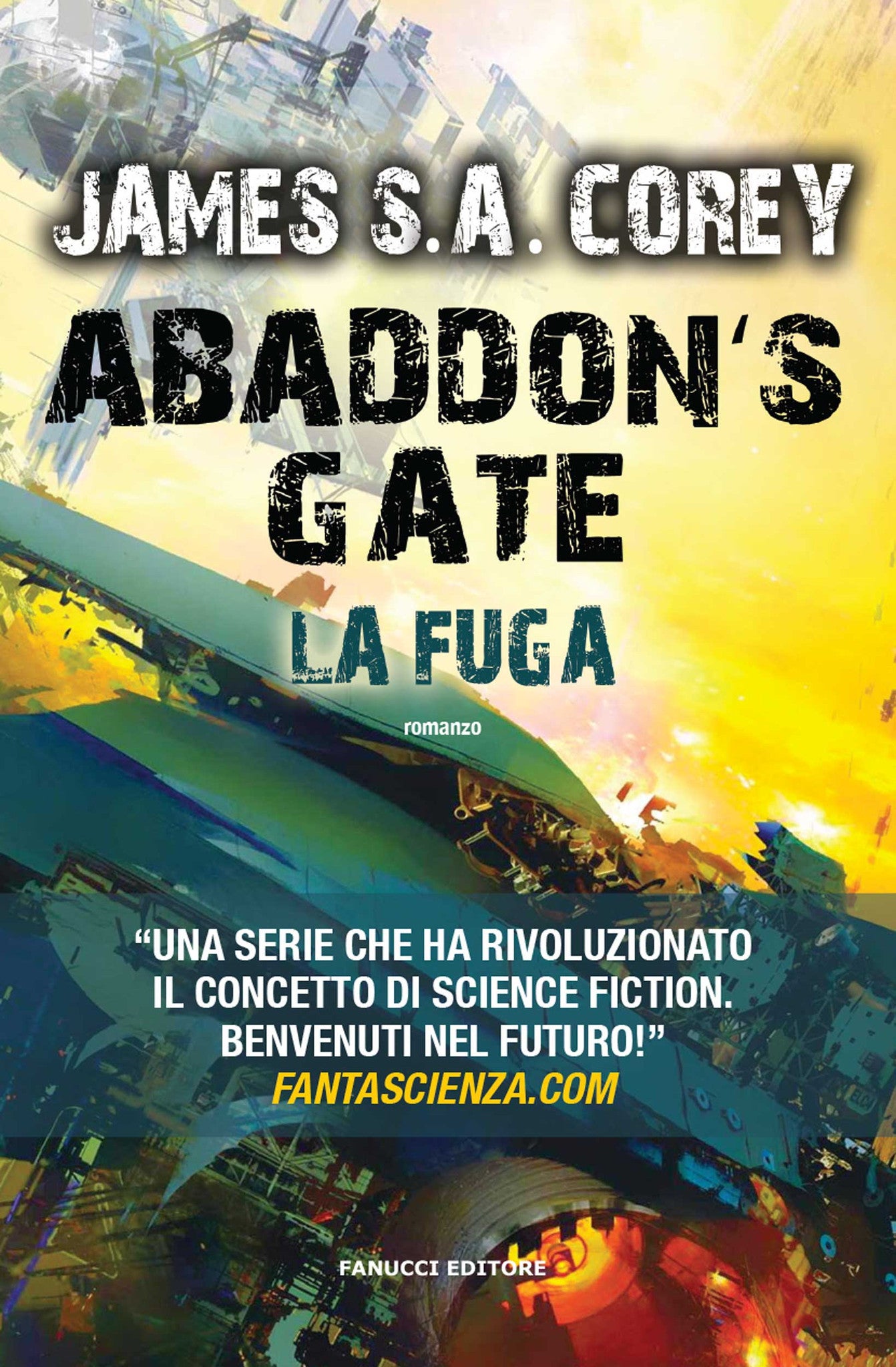 Abaddon's Gate. La fuga (The Expanse #3)