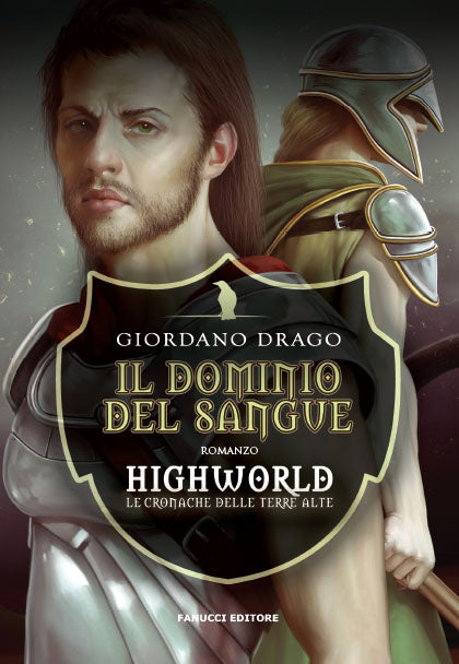 Il dominio del sangue (Highworld. Le terre alte #1)