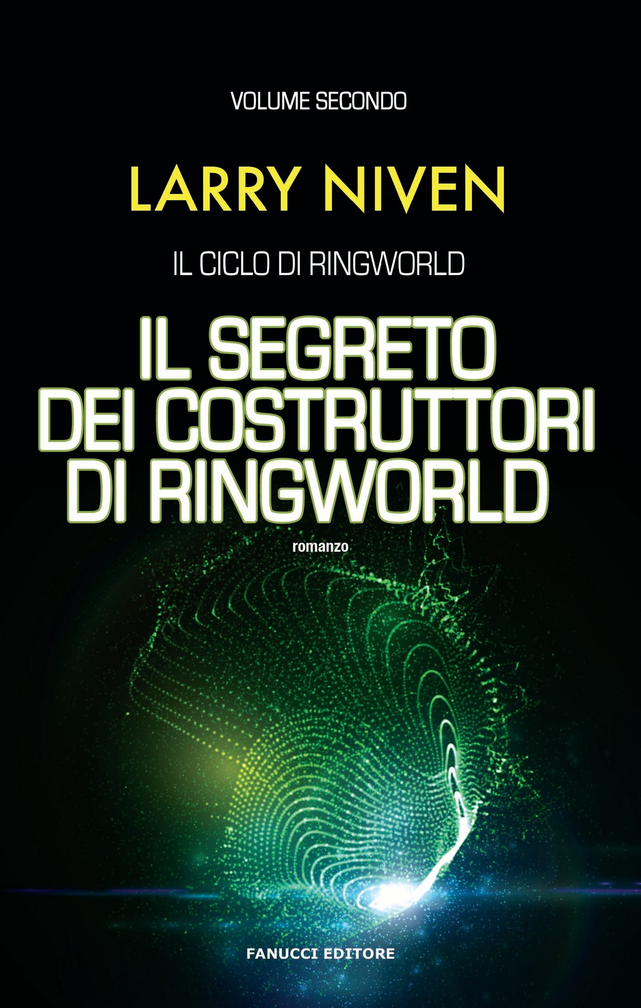 Il segreto dei costruttori di Ringworld (Ringworld #2)