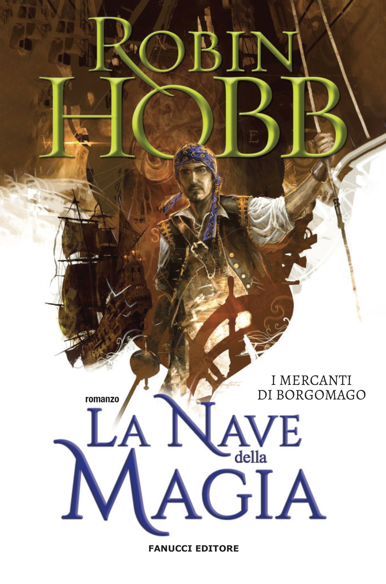 La nave della magia (I mercanti di Borgomago #1)