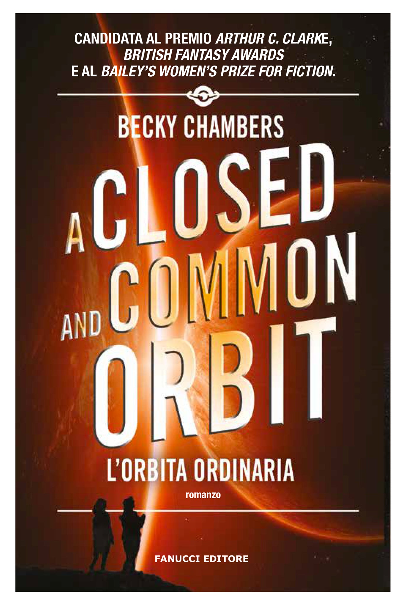 A closed and a common orbit. L'orbita ordinaria (Wayfarers #2)