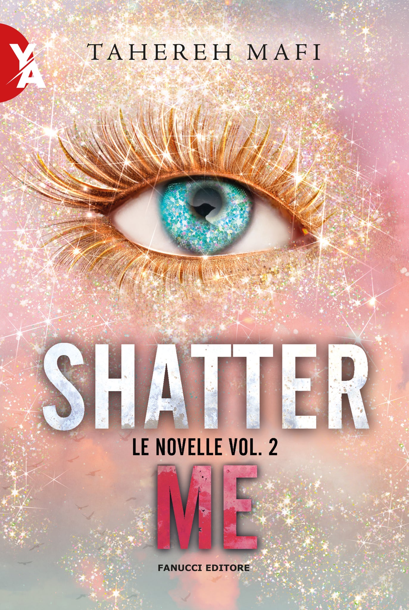 Shatter Me – Le novelle vol. 2