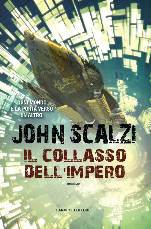 Il collasso dell'impero (Interdependency vol. 1)