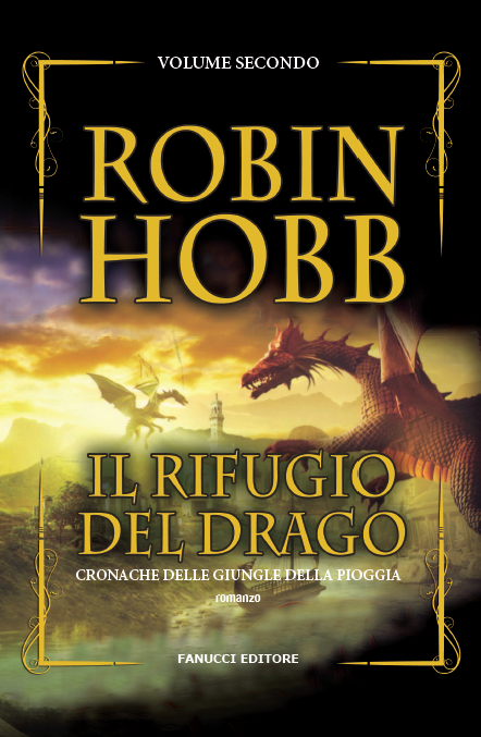 Il rifugio del drago (Le Cronache delle Giungle della Pioggia #2)