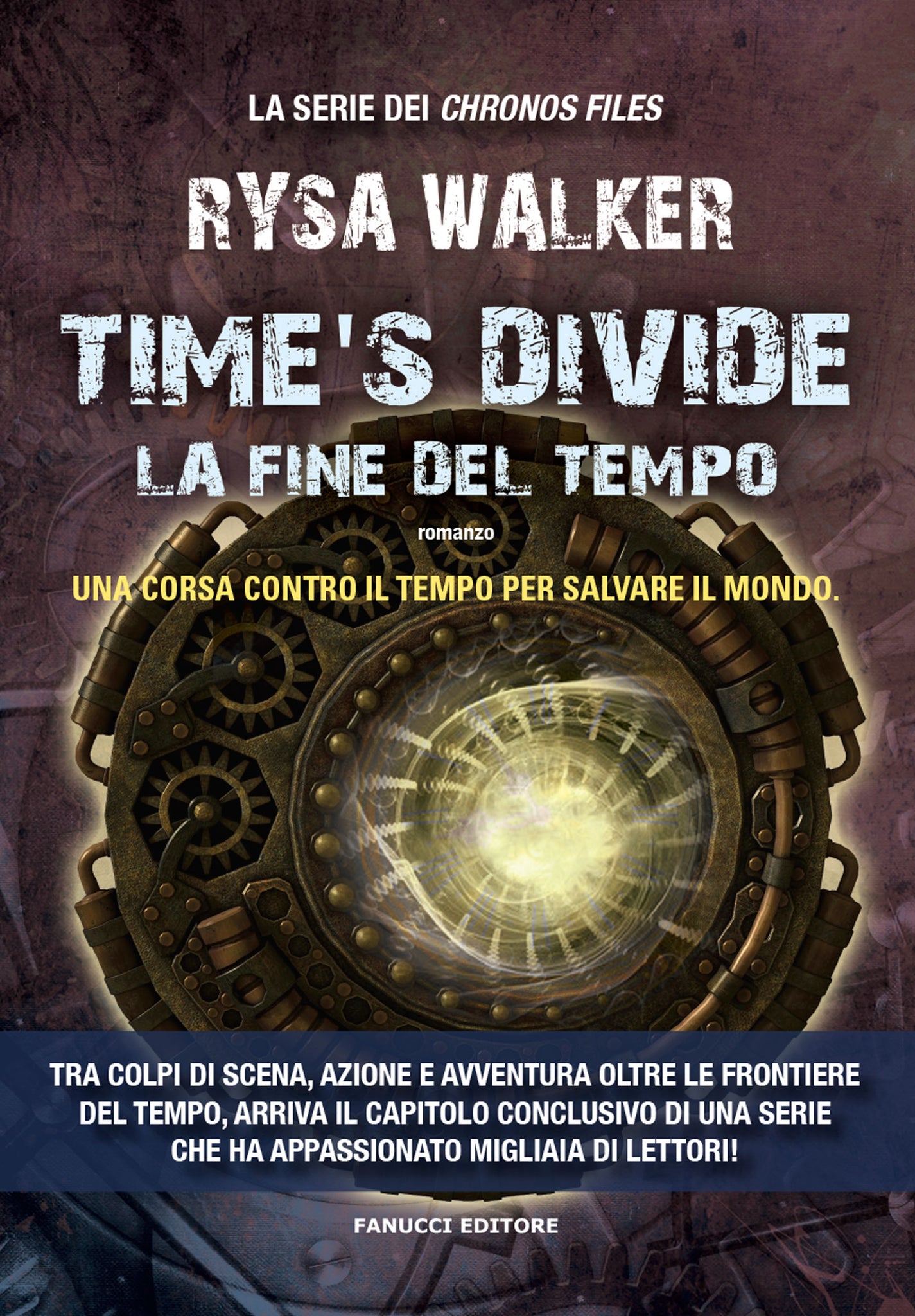 Time's Divide - La fine del tempo (Chronos Files #3)